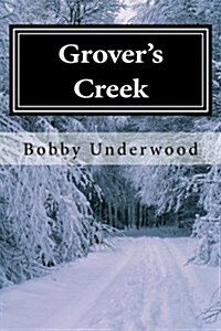 Grovers Creek (Paperback)