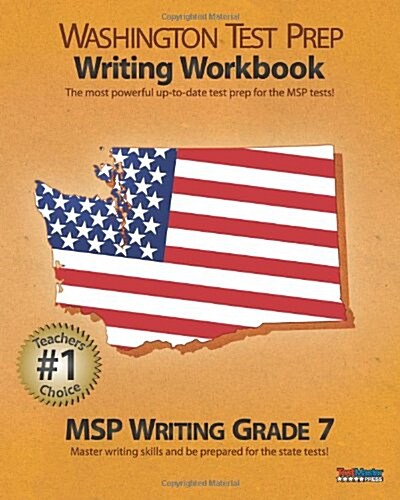 Washington Test Prep Writing Workbook Msp Writing Grade 7 (Paperback)