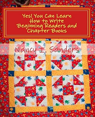 Yes! You Can Learn How to Write Beginning Readers and Chapter Books (Paperback)