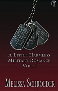 A Little Harmless Military Romance (Paperback)