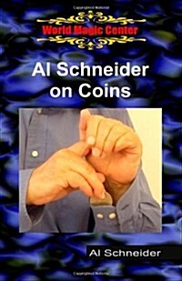Al Schneider on Coins (Paperback)