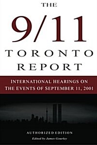 The 9/11 Toronto Report (Paperback)