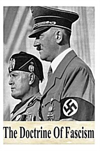 The Doctrine of Fascism (Paperback)