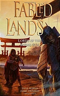 Fabled Lands: Lords of the Rising Sun (Paperback)