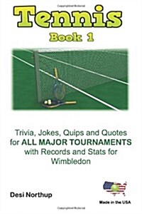The Tennis Book 1: Wimbledon in Black + White (Paperback)