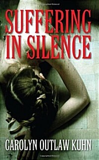 Suffering in Silence (Paperback)