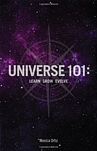 Universe 101: Learn Grow Evolve (Paperback)