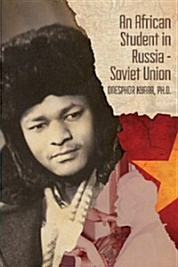 An African Student in Russia: Soviet Union (Paperback)