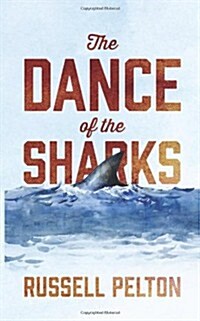 The Dance of the Sharks (Paperback)