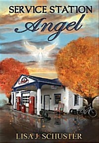 Service Station Angel (Hardcover)
