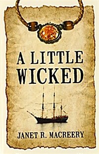 A Little Wicked (Paperback)
