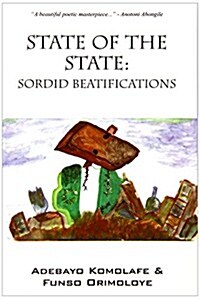 State of the State: Sordid Beatifications (Paperback)