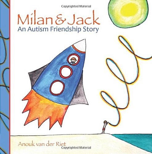 Milan & Jack: An Autism Friendship Story (Paperback)