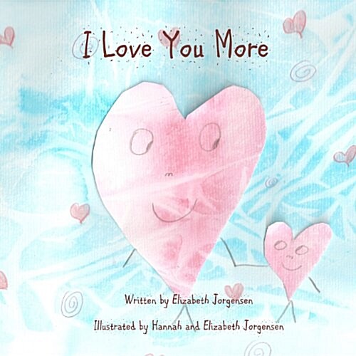 I Love You More (Paperback)