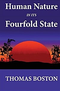 Human Nature in Its Fourfold State (Paperback)