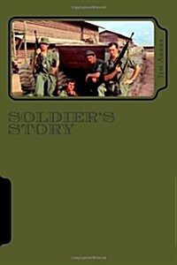 Soldiers Story: Vietnam 1968-69 (Paperback)