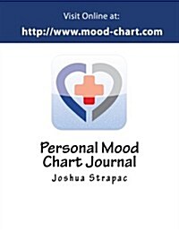 Personal Mood Chart Journal (Paperback)
