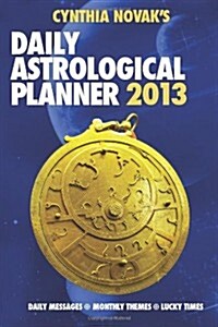 2013 Daily Astrological Planner (Paperback)