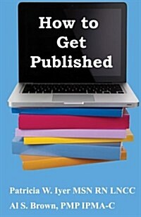 How to Get Published (Paperback)