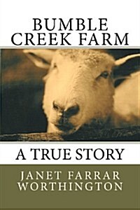 Bumble Creek Farm (Paperback)