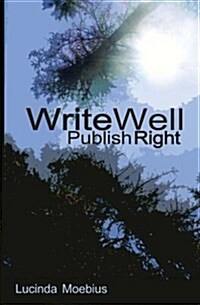 Write Well Publish Right (Paperback)