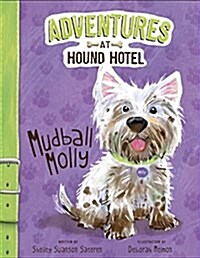 Mudball Molly (Hardcover)