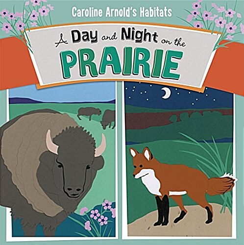 A Day and Night on the Prairie (Hardcover)