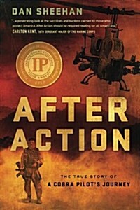 After Action: The True Story of a Cobra Pilots Journey (Paperback)