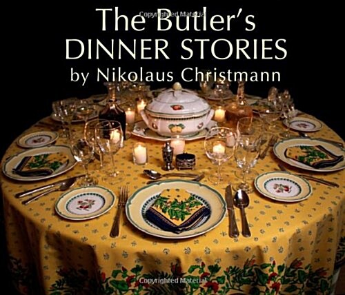 The Butlers Dinner Stories (Paperback)