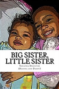 Big Sister, Little Sister (Paperback)