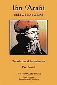 Ibn Arabi: Selected Poems (Paperback)