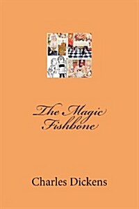 The Magic Fishbone (Paperback)
