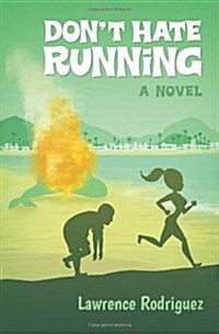 Dont Hate Running (Paperback)
