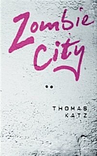 Zombie City (Paperback)