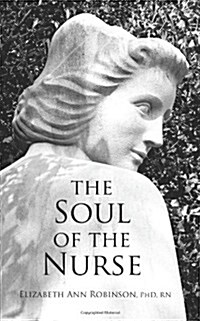 The Soul of the Nurse (Paperback)