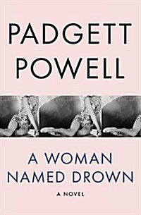 A Woman Named Drown (Paperback)