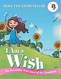 I Am a Wish (Paperback)