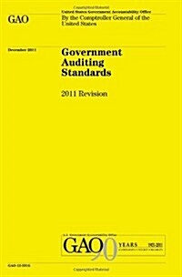 Government Auditing Standards: 2011 Revision (Paperback)
