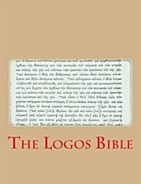 The Logos Bible (Paperback)