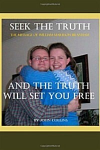Seek The Truth (Paperback)