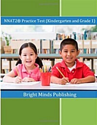 Nnat2(r) Practice Test (Kindergarten and Grade 1): (Colored Print) (Paperback)