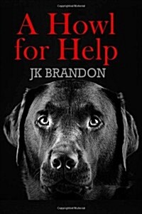 A Howl for Help (Paperback)