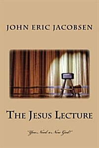 The Jesus Lecture (Paperback)