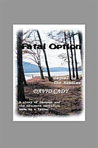 Fatal Option (Paperback)