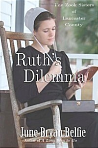 Ruths Dilemma (Paperback)