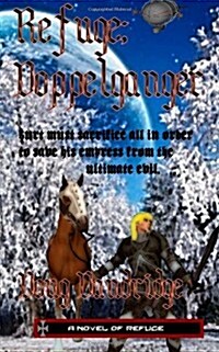 Refuge: Doppelganger (Volume 3) (Paperback, 1st)