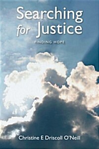 Searching for Justice: Finding Hope (Paperback)