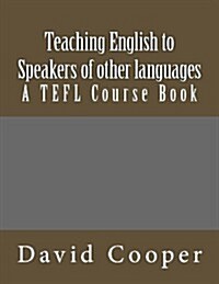 Teaching English to Speakers of Other Languages (Paperback)