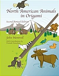 North American Animals in Origami: Second Revised Edition (Paperback)