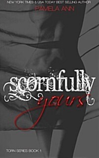 Scornfully Yours (Paperback)
